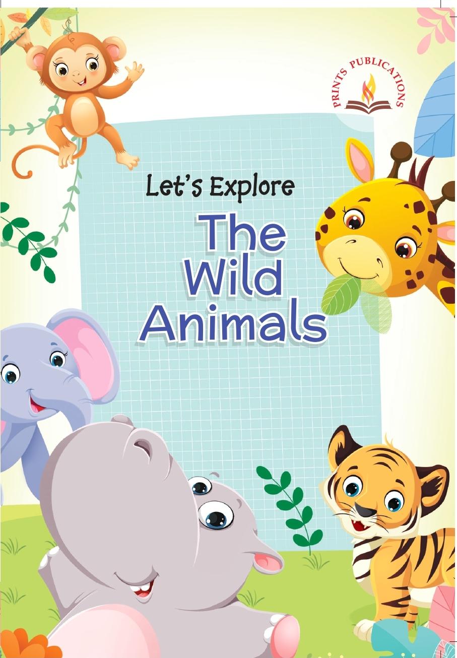 Let's Explore The Wild Animals