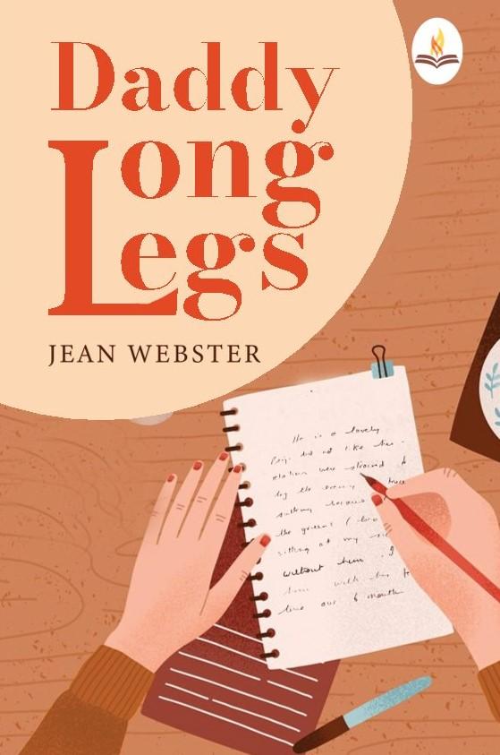 DADDY LONG LEGS By Jean Webster