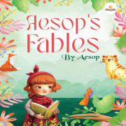 AESOP'S FABLES By Aesop