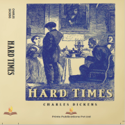HARD TIMES By Charles Dickens